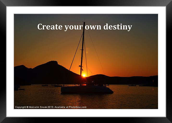 Create Your Own Destiny Framed Mounted Print by Malcolm Snook