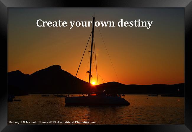 Create Your Own Destiny Framed Print by Malcolm Snook