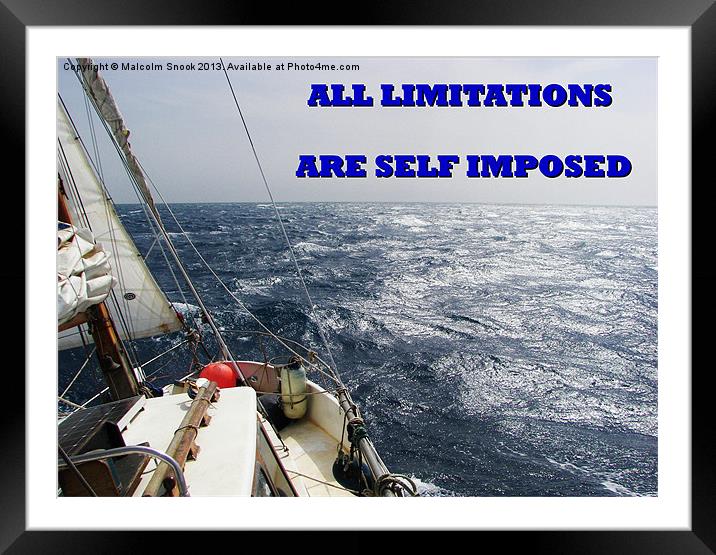 All Limitations Are Self Imposed Framed Mounted Print by Malcolm Snook