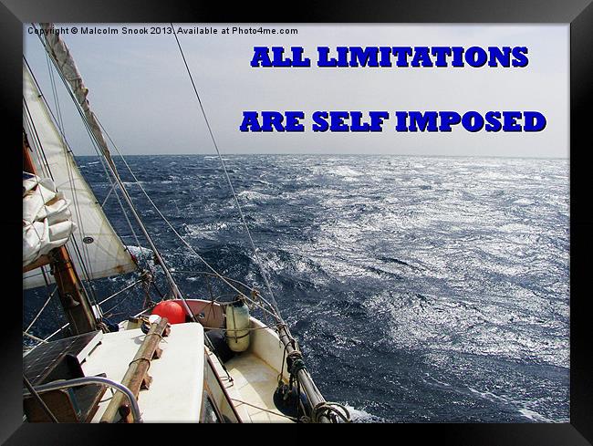 All Limitations Are Self Imposed Framed Print by Malcolm Snook