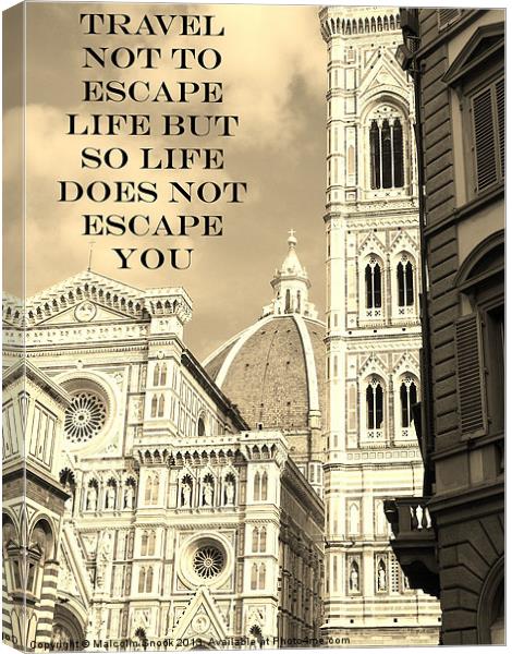 Travel To Embrace Life Canvas Print by Malcolm Snook