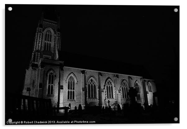 church at night Acrylic by Robert Chadwick