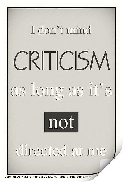 Humorous Poster - Criticism - Neutral Print by Natalie Kinnear