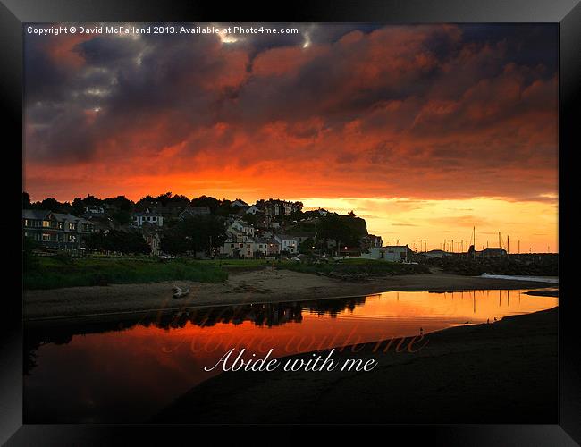 Abide with me Framed Print by David McFarland