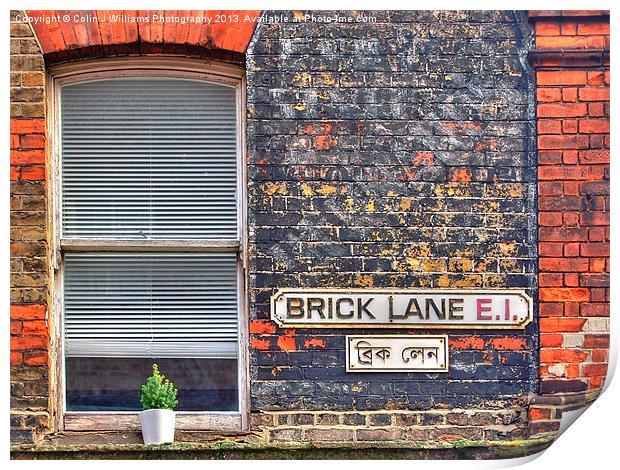 Brick Lane E1 Print by Colin Williams Photography