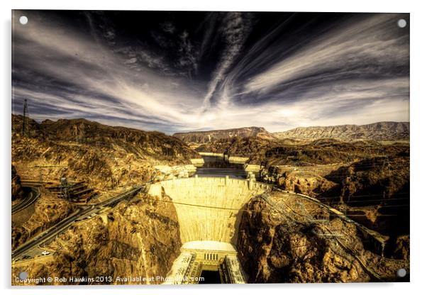The Hoover Dam Acrylic by Rob Hawkins