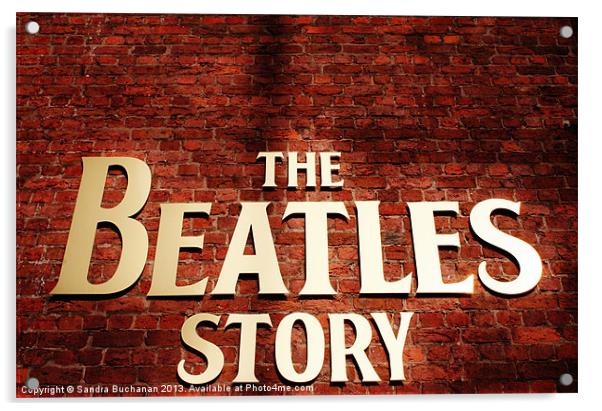 The Beatles Story Acrylic by Sandra Buchanan
