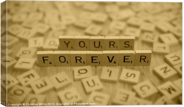 Yours Forever Canvas Print by Christine Johnson