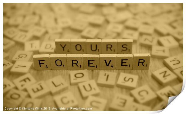 Yours Forever Print by Christine Johnson