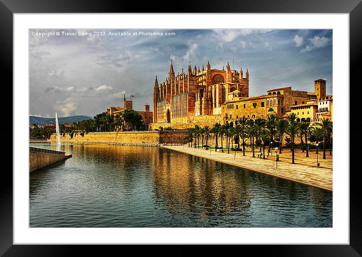 Palma Cathedral Framed Mounted Print by Trevor Camp