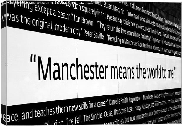 Manchester means the world to me Canvas Print by Joanne Wilde