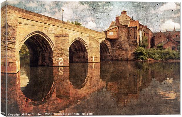 Elvet Bridge at Durham Canvas Print by Ray Pritchard
