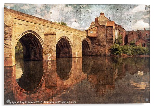 Elvet Bridge at Durham Acrylic by Ray Pritchard