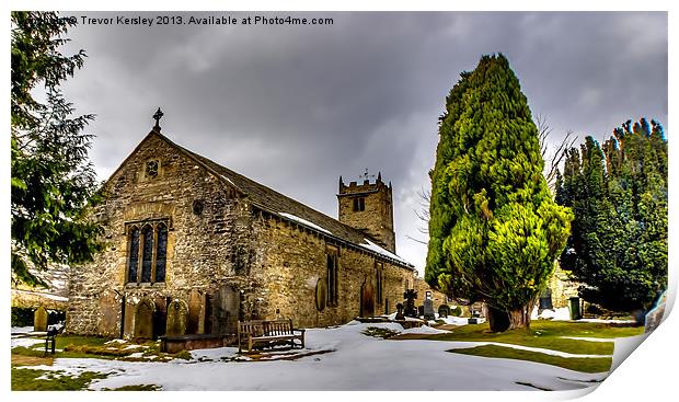 The Church at Muker Yorks Dales Print by Trevor Kersley RIP
