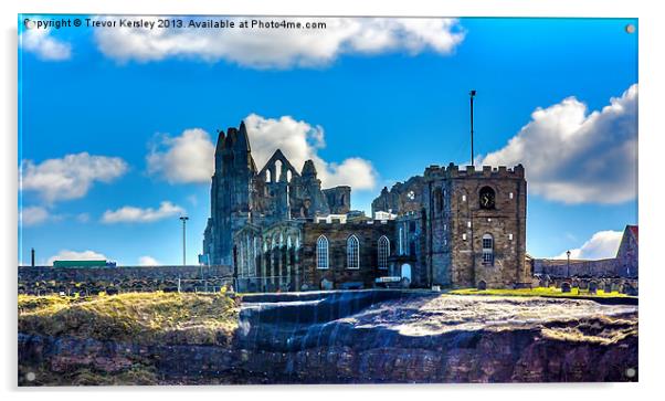 St Marys Church and Whitby Abbey Acrylic by Trevor Kersley RIP