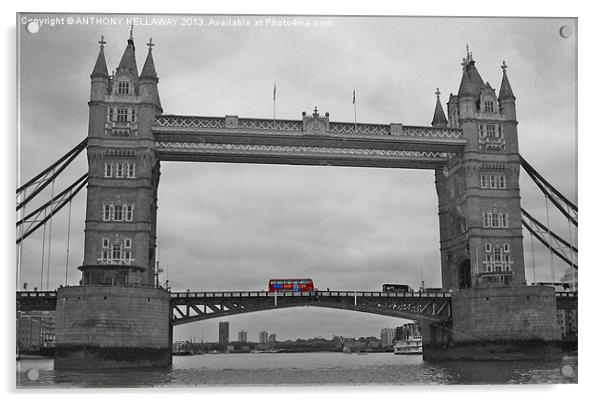 TOWER BRIDGE WITH RED LONDON BUS Acrylic by Anthony Kellaway