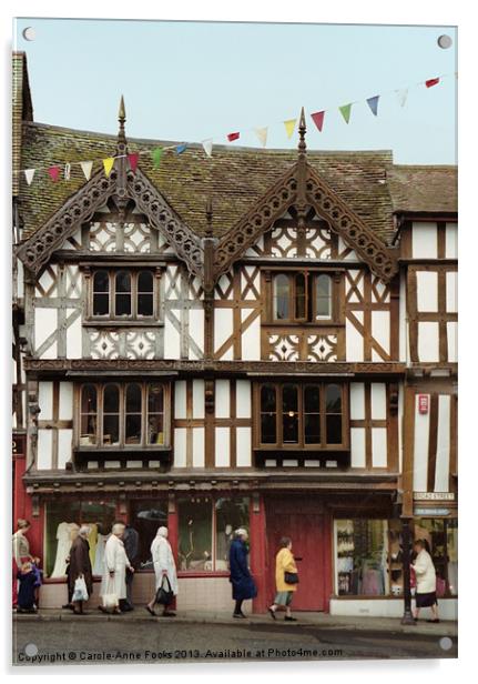 Ludlow Half Timbered Tudor Buildings Acrylic by Carole-Anne Fooks