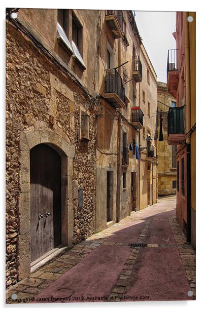 Streets Of Tarragona Acrylic by Jason Connolly