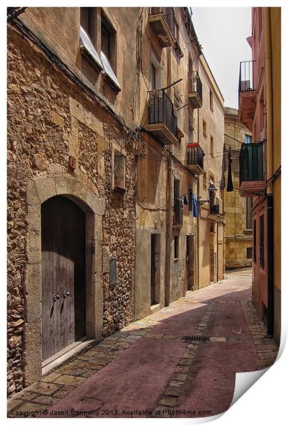 Streets Of Tarragona Print by Jason Connolly