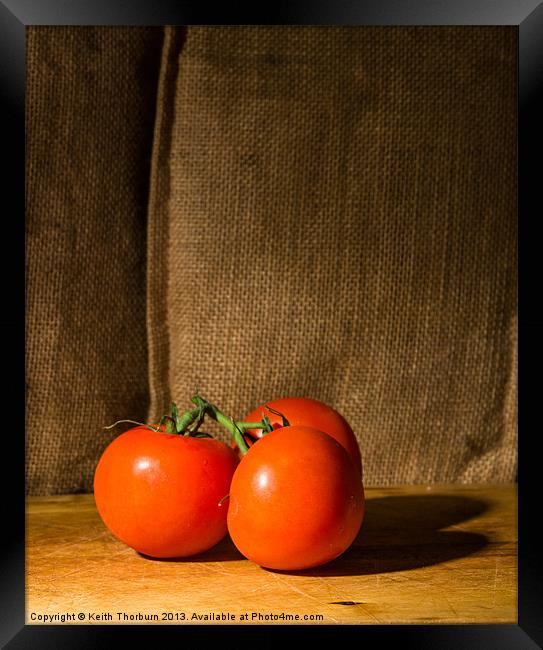 Tomatos Framed Print by Keith Thorburn EFIAP/b