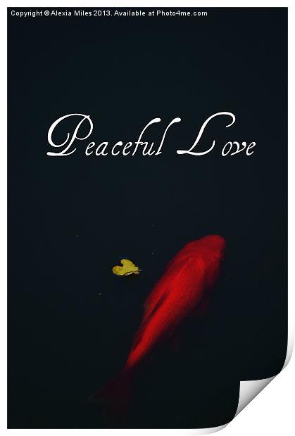 Peaceful Love Print by Alexia Miles