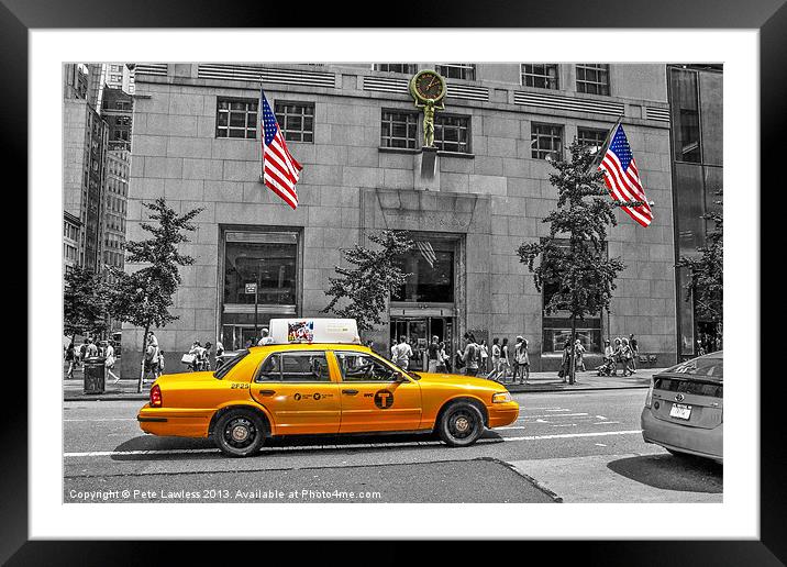 Yellow cab NYC Framed Mounted Print by Pete Lawless