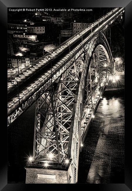 Don Luis Bridge Framed Print by Robert Pettitt