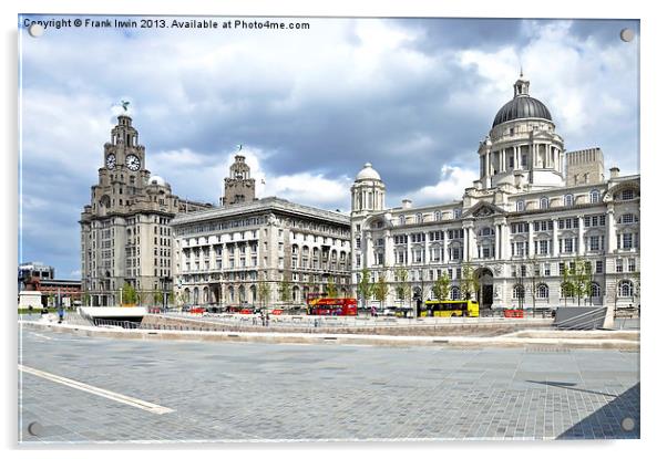 Liverpools Iconic Waterfront - The three Graces Acrylic by Frank Irwin