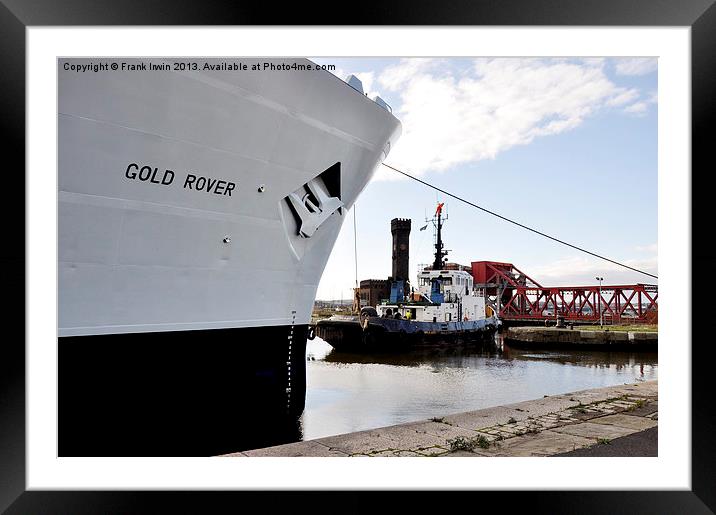 RFA Gold Rover in Birkenhead Docks. Framed Mounted Print by Frank Irwin
