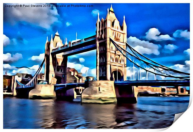 Tower Bridge Print by Paul Stevens