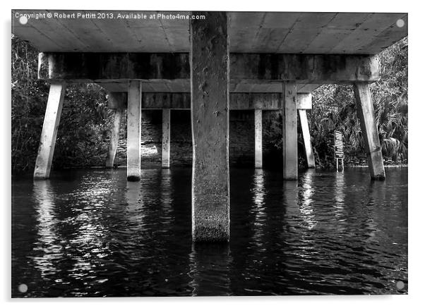 Under the Bridge Acrylic by Robert Pettitt