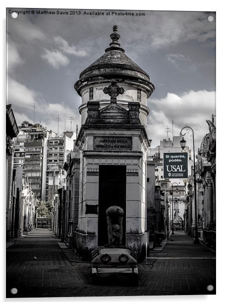 Cementerio de La Recoleta Acrylic by Matthew Davis