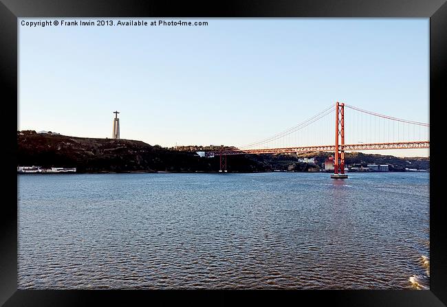 April 25th Bridge and Cristo Rei, Lisbon Framed Print by Frank Irwin