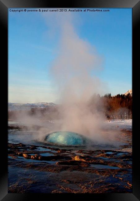 Geyser about to erupt Framed Print by yvonne & paul carroll