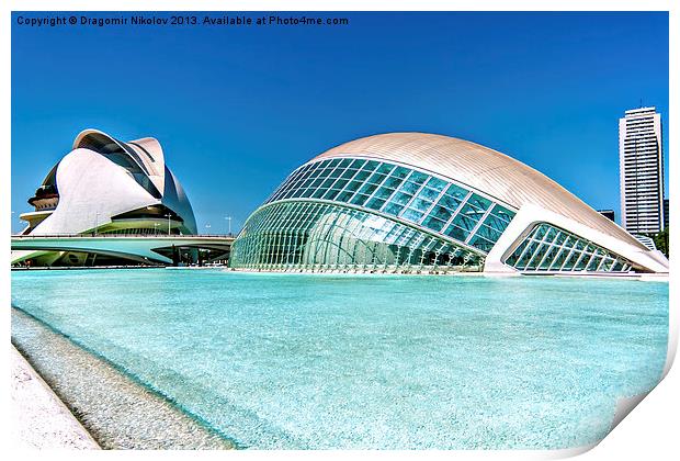 The city of arts and sciencies of Valencia, Spain Print by Dragomir Nikolov