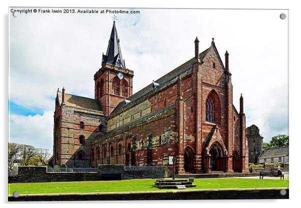 St Magnus Cathedral, Kirkwall Acrylic by Frank Irwin