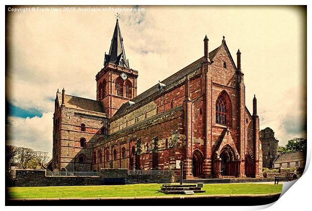 St Magnus Cathedral, Kirkwall Print by Frank Irwin