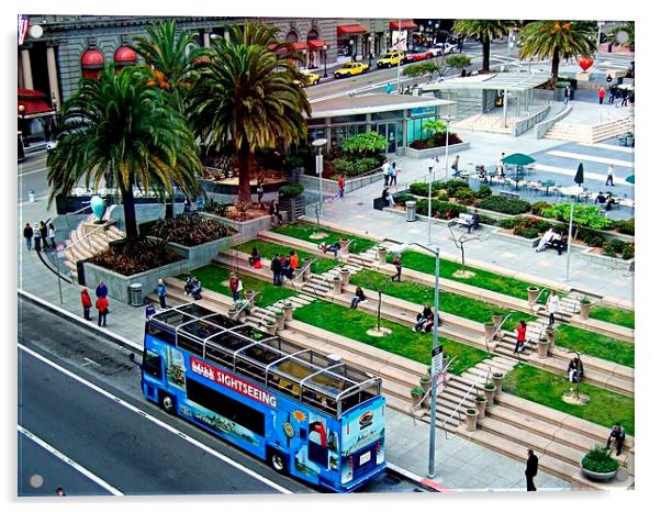 Union Square , Oasis , San Francisco Acrylic by Bill Lighterness