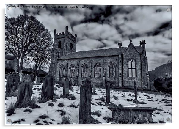 St Marys Church Langthwaite Acrylic by Trevor Kersley RIP