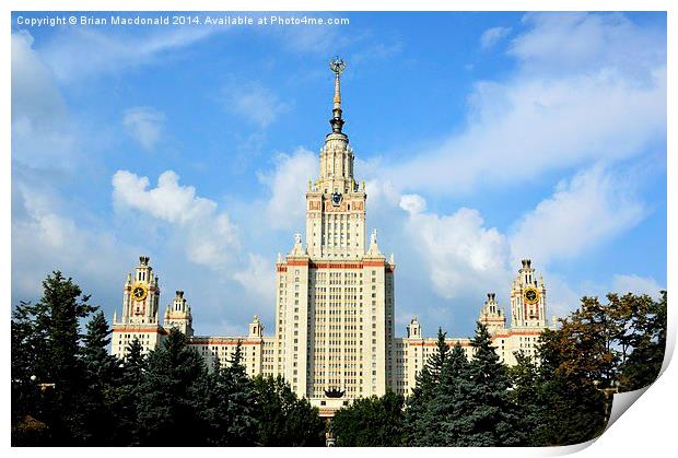 Moscow State University Print by Brian Macdonald