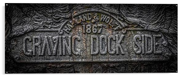 Dock-side Marker, Titanic Slipway, Belfast Acrylic by Gareth Burge Photography