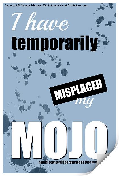 FunnyText Poster - Temporary Loss of Mojo Blue Print by Natalie Kinnear