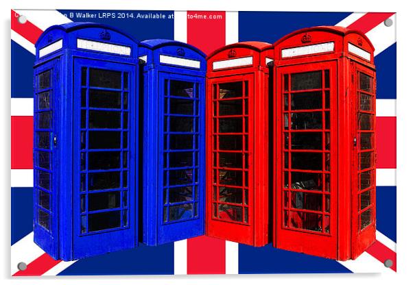 Great Britain Calling Acrylic by John B Walker LRPS