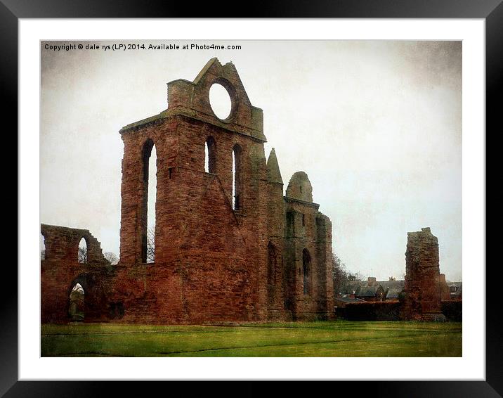 arbroath abbey Framed Mounted Print by dale rys (LP)