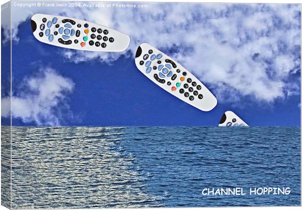 Fun with Channel hopping Canvas Print by Frank Irwin