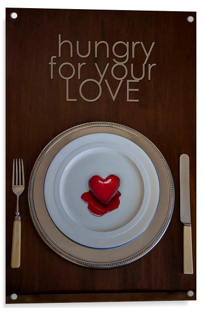 Hungry for your LOVE Acrylic by Abdul Kadir Audah