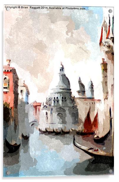 Venice Days Acrylic by Brian  Raggatt