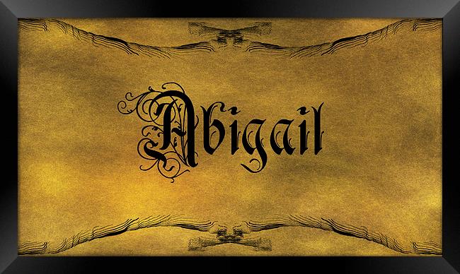 The Name Abigail In Old Word Calligraphy Framed Print by George Cuda