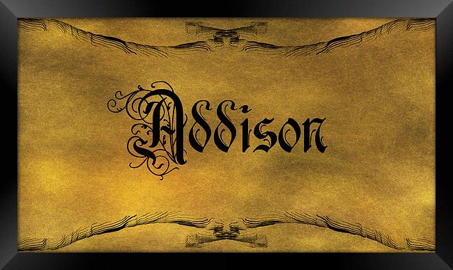 The Name Addison In Old Word Calligraphy Framed Print by George Cuda