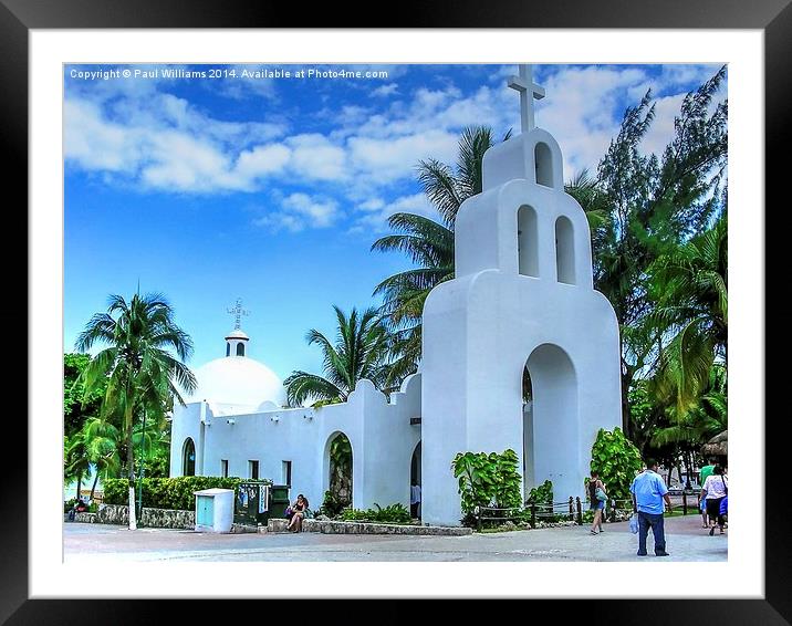 Church in Playa del Carmen Framed Mounted Print by Paul Williams